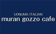 UONUMA ITALIAN muran gozzo cafe