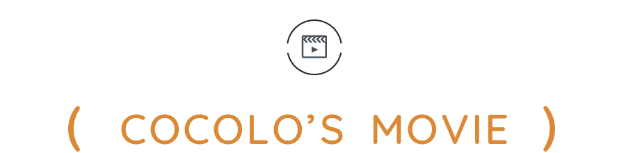 COCOLO’S MOVIE